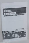 Crisis, Coyuntura y DesafÃos para el Proletariado