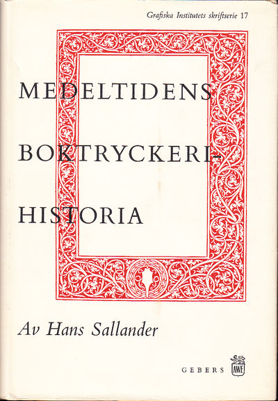 Medeltidens boktryckerihistoria. En översikt.…