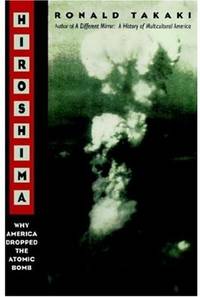 Hiroshima: Why America Dropped the Atomic Bomb Tag: Author of a Different Mirror