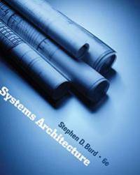 Systems Architecture by Burd, Stephen D - 2010-08-13