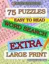 EXTRA LARGE PRINT Word Search: 75 puzzles (25 hidden words each)