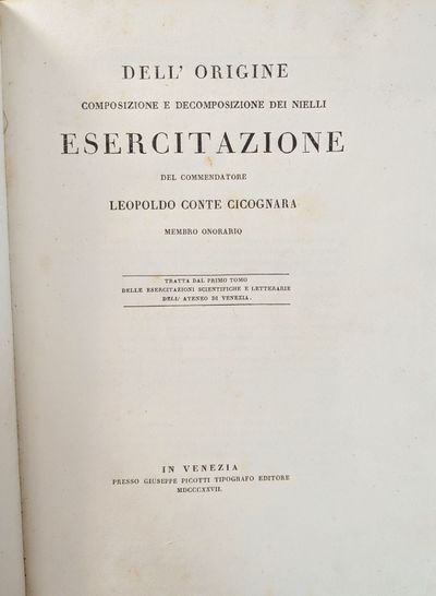 Venizia: Presso Giuseppe Picotti Tipografo Editore, 1827. Folio.  305 x 220 mm., . 40 pp.  Bound i...