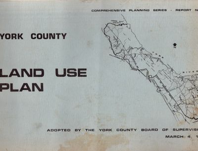 York County Land Use Plan Adopted by the York County Board of Supervisors March 4, 1976