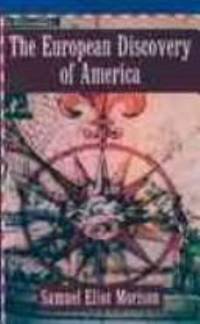The European Discovery of America Vol. 1 : Volume 1: the Northern Voyages A. D. 500-1600