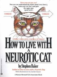 How to Live with a Neurotic Cat