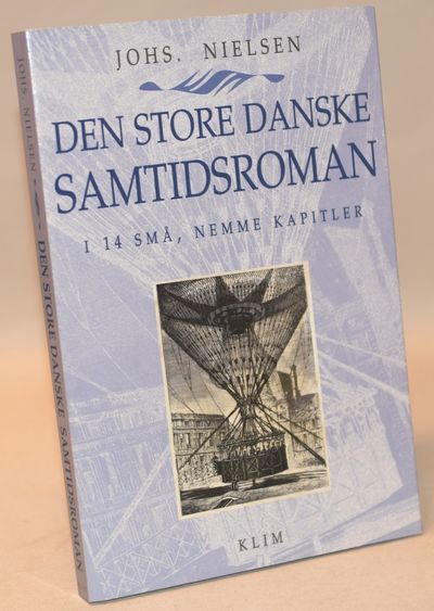 Den store danske samtidsroman.