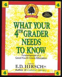 What Your Fourth Grader Needs to Know: Fundamentals of a Good Fourth-Grade Education