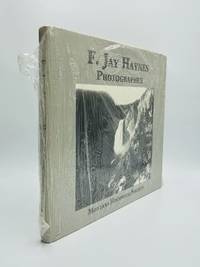 F. JAY HAYNES, PHOTOGRAPHER