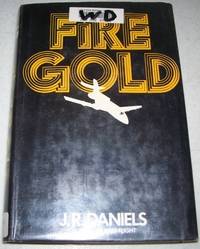 Firegold by J.R. Daniels - 1975