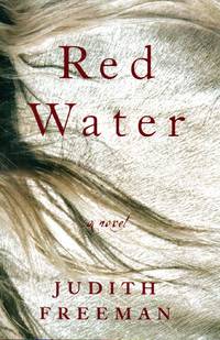 Red Water by Freeman, Judith - 2002