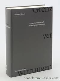 Grenzverwirrungen : Literaturwissenschaft im Nationalsozialismus