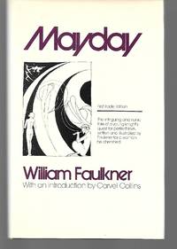 Mayday by William Faulkner - 1978