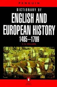 The Penguin Dictionary of English And European History, 1485-1789 (Penguin Reference Books)