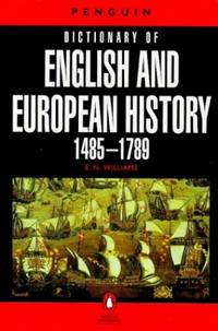 The Penguin Dictionary of English And European History, 1485-1789 (Penguin reference books)