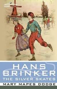 image of Hans Brinker, or the Silver Skates (Cosimo Classics Literature)