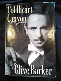 Coldheart Canyon: A Hollywood Ghost Story by Clive Barker - 2001