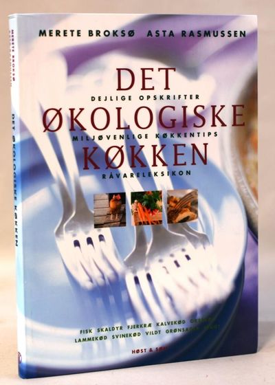 Det økologiske køkken.
