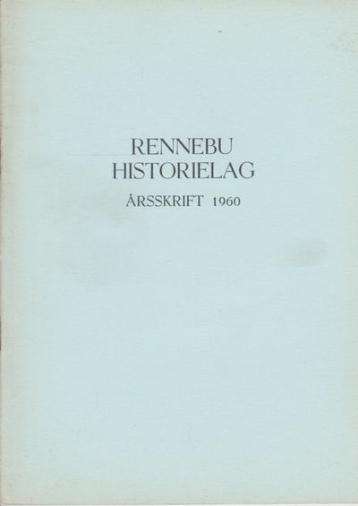 Rennebu historielag. Årsskrift 1960.