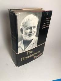 THE HEMINGWAY READER TRADE ED. de Hemingway, Ernest - 1962