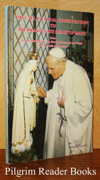 The Call to Total Consecration to the Immaculate Heart of Mary by Lynch, Daniel J - 1991