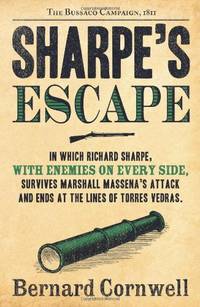 Sharpe's Escape: Richard Sharpe and the Bussaco Campaign, 1810