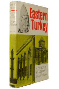 Eastern Turkey. A Guide & History