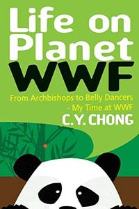 Life on Planet WWF: From Archbishops to Belly Dancers - My Time at WWF