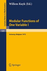 Modular Functions of One Variable I : Proceedings International Summer School, University of...