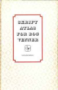 Skriftatlas for bogvenner Et udvalg af gode…