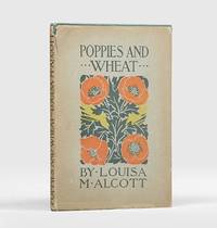 Poppies and Wheat. by ALCOTT, Louisa May - 1900