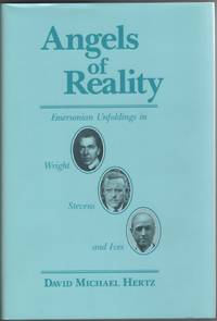 image of Angels of Reality Emersonian Unfoldings in Wright, Stevens, and Ives