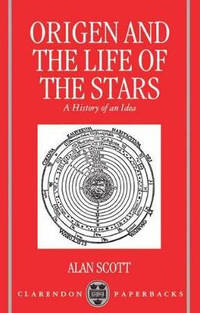 Origen and the Life of the Stars: A History of an Idea