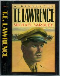 T.E. Lawrence: A Biography