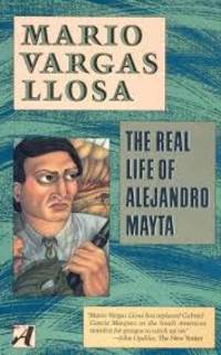 The Real Life of Alejandro Mayta by Mario Vargas Llosa - 1986