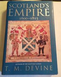 image of SCOTLAND'S EMPIRE 1600-1815