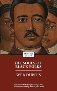 cover of The Souls of Black Folk (Enriched Classics)