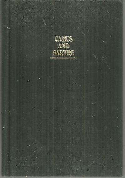 Bree, Germaine - Camus and Sartre Crisis and Commitment