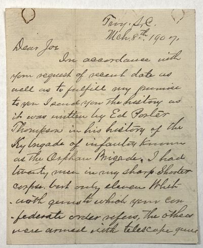 AUTOGRAPH LETTER, SIGNED G.H. BURTON, FROM TROY, SOUTH CAROLINA, 8 MARCH 1907, CONCERNING SHARPSHOOTERS' GUNS IN KENTUCKY'S FAMOUS CONFEDERATE ORPHAN BRIGADE DURING THE CIVIL WAR