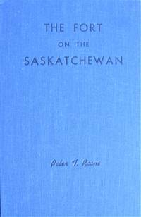 image of The Fort on the Saskatchewan. A History of Fort Saskatchewan, Specially Prepared for the 70th Anniversary of First United Church