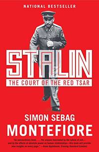 Stalin: The Court Of The Red Tsar by Simon Sebag Montefiore