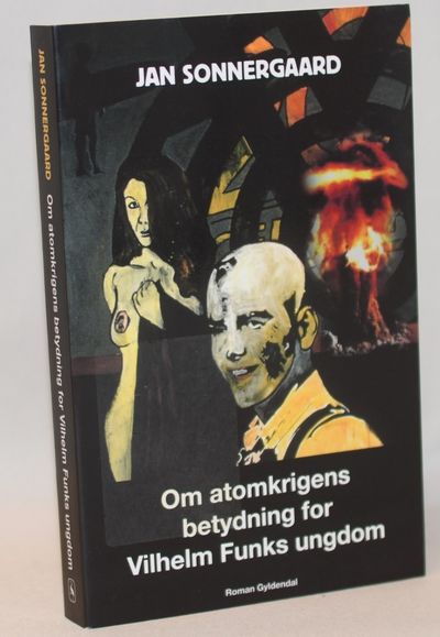 Om atomkrigens betydning for Vilhelm Funks ungdom.