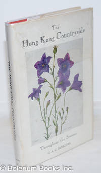 The Hong Kong countryside illustrated by the author and A. M. Hughes by Herklots, G. A. C - 1965