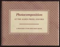 Photocomposition at the Alden Press, Oxford ;  A Printer's Type-specimen  Book  A...