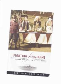 cover of Fighting from Home: The Second World War in Verdun, Quebec -by Serge Marc Durflinger / UBC Press ( University of British Columbia Press ) ( WWII / World War Two )( Studies in Canadian Military History, Volume 11 )