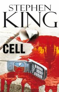 Cell by Stephen King - 2007