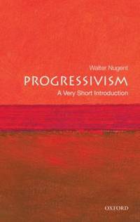 Progressivism: A Very Short Introduction