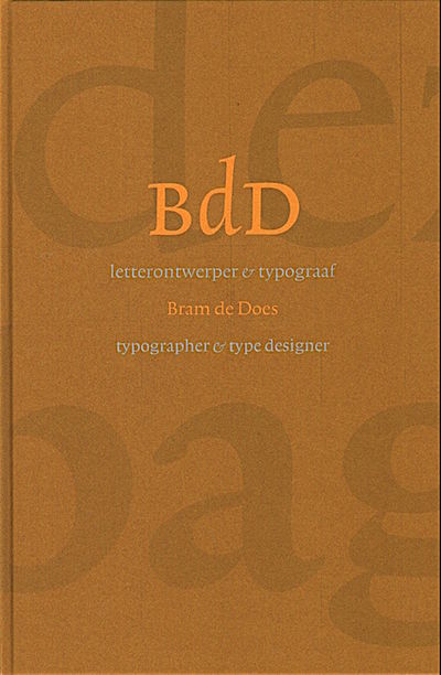 Bram De Does. Letterontwerper & Typograf /…