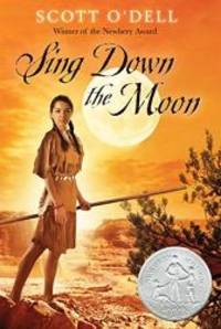 Sing Down the Moon by Scott O'Dell - 2010-02-03