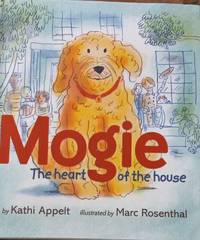 Mogie: The Heart of the House