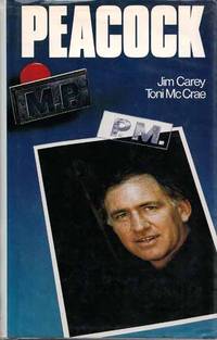 Peacock M.P. by Toni Jim and McCrae - 1st Edition - 1982 - from Adelaide Booksellers (SKU: BIB126940)